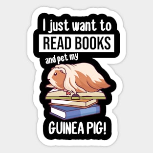 Read Books and pet my Guinea Pig Funny Sticker